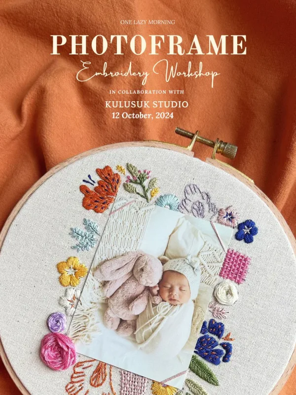 Photoframe Embroidery Workshop One Lazy Morning Workshop at Kulusuk Studio